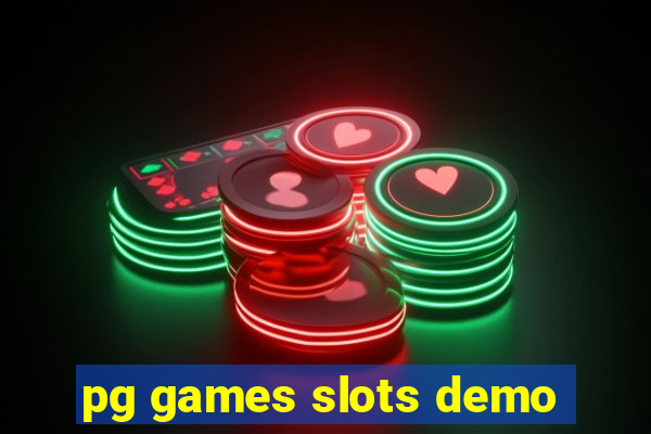 pg games slots demo